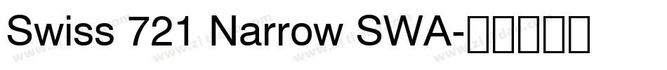 Swiss 721 Narrow SWA字体转换